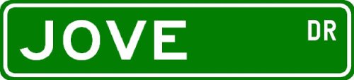  JOVE Street Sign ~ Personalized Family Lastname Sign ~ Gameroom, Basement, Garage Sign Novelty** ALUMINUM