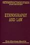 Ethnography and Law (The International Library of Essays in Law and Society)