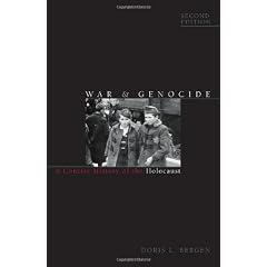 War & Genocide: A Concise History of the Holocaust (Critical Issues in World and International History)