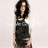 Kiss Me Good-Bye(���񐶎Y�����)(DVD�t)