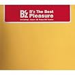 B�fz The Best�gPleasure�h