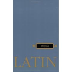 Latin Grammar (Henle Latin)
