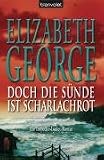 [B&uuml;cher] Doch die Sünde ist scharlachrot: Ein Inspector-Lynley-Roman