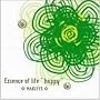 Essence of life�ghappy�h