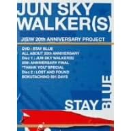 JUN SKY WALKER(S) 20th ANNIVERSARY NEW&LAST DVD STAY BLUE~ALL ABOUT 20th ANNIVERSARY~