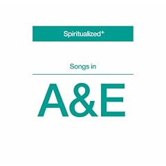 Spiritualized『Songs in A&E』
