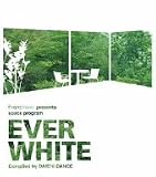 [CD]DAISHI DANCE space program EVER WHITE / Francfranc 15th Anniversary Special Edition Compiled&Remixed by DAISHI DANCE