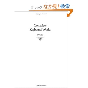 【クリックでお店のこの商品のページへ】Couperin: Complete Keyboard Works: Series One : Ordres I-Xiii: Francois Couperin, Classical Piano Sheet Music: 洋書