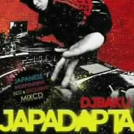 DJ BAKU『JAPADAPTA』