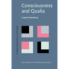 Consciousness and Qualia (Advances in Consciousness Research)