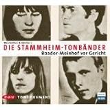 [B&uuml;cher] Die Stammheim-Bänder: Baader-Meinhof vor Gericht. Tondokument