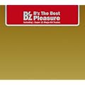 B�fz The Best�gPleasure�h