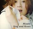 Sing and Roses