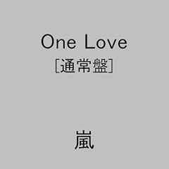 ONE LOVE (�ʏ��)