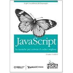 JavaScript. Le tecniche per scrivere il codice migliore
