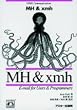 MH & xmh�\E�]mail for Users & Programmers (�i�b�g�V�F���E�n���h�u�b�N�X)