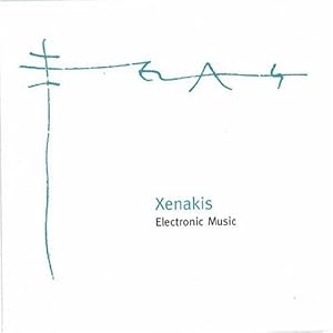 【クリックで詳細表示】Xenakis： Electronic Music