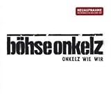 [Musik] Onkelz Wie Wir