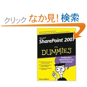 【クリックでお店のこの商品のページへ】Microsoft SharePoint 2007 für Dummies: Vanessa L. Williams, Frank Geisler: 洋書