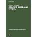 Concept, Image, and Symbol: The Cognitive Basis of Grammar (Cognitive Linguistic Research)