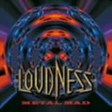 [CD]LOUDNESS METAL MAD