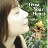 Trust Your Heart