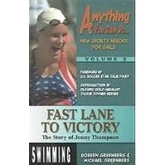 Fast Lane to Victory: The Story of Jenny Thompson (Anything You Can Do)