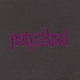 [Music] Watershed (Deluxe Edition)