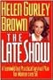 The Late Show: A Semiwild but Practical Survival Plan for Women over 50