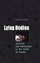 Lying Bodies: Survival and Subversion in the Field of Vision (Gender, Sexuality, and Culture)
