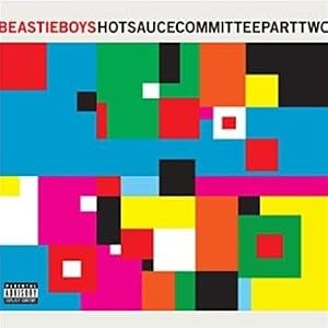 Beastie Boys『Hot Sauce Committee Pt. 2』