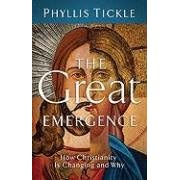 【クリックでお店のこの商品のページへ】The Great Emergence： How Christianity Is Changing and Why (Emersion)： Phyllis Tickle： 洋書