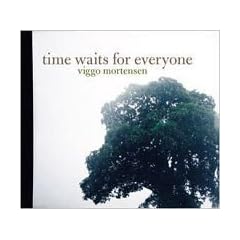 ���B�S�E���[�e���Z���@CD/TIME WAITS FOR EVERYONE Viggo Mortensen/ ACD-48
