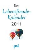 [B&uuml;cher] Der Lebensfreude-Kalender 2011
