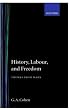 History, Labour, and Freedom: Themes from Marx