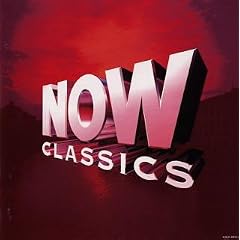 NOW CLASSICS