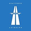 Autobahn (2009 Digital Remaster)