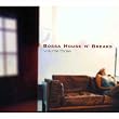 BOSSA HOUSE N�fBREAKS VOLUME3