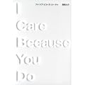 I�@Care�@Because�@You�@Do