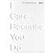 I�@Care�@Because�@You�@Do