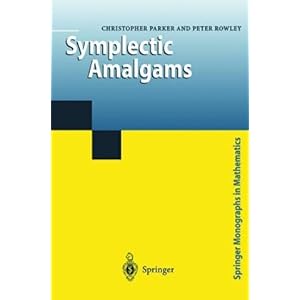 【クリックでお店のこの商品のページへ】Symplectic Amalgams (Springer Monographs in Mathematics) [ハードカバー]