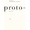 proto-  ���̂����Â���