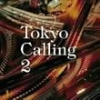 Tokyo Calling(2)