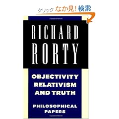 Objectivity, Relativism, and Truth: Philosophical Papers (Philosophical Papers, Vol 1)