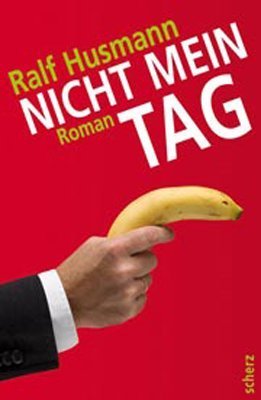  Nicht mein Tag