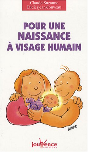  Pour une naissance à visage humain