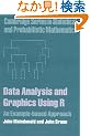 Data Analysis and Graphics Using R: An Example-based Approach (Cambridge Series in Statistical and Probabilistic Mathematics)