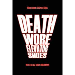 Death Wore Elevator Shoes