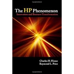 The HP Phenomenon: Innovation and Business Transformation (Stanford Business Books)