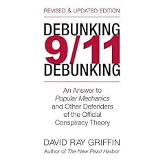 【クリックで詳細表示】Debunking 9/11 Debunking： An Answer to Popular Mechanics and Other Defenders of the Official Conspiracy Theory [ペーパーバック]